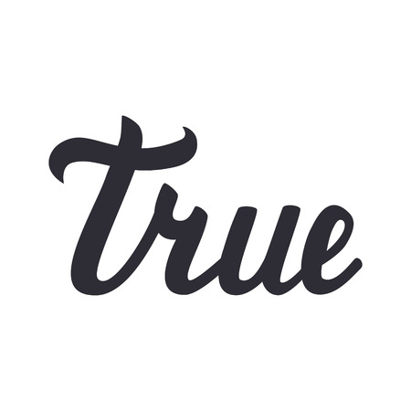 lettering of true isolated on white background. illustration.のイラスト素材