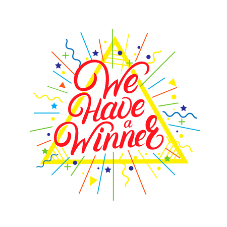 We have a winner hand written lettering quote.のイラスト素材