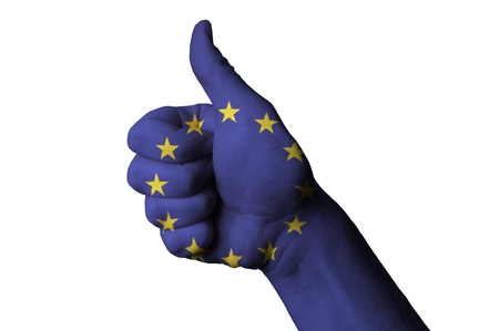 Hand with thumb up gesture colored in europe national flag as symbol of excellence, achievement, good, - useful for tourism and touristic advertising and also current positive political, cultural, social management of state or countryの写真素材
