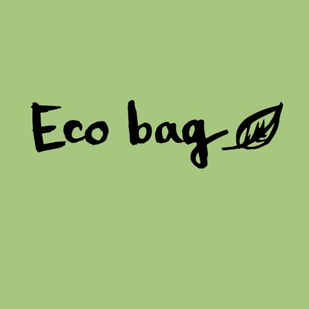 Handwritten vector words Eco bag. Overlay text for poster, e-commerce, textile, blog, billboard, restaurant, cafe, vegan store, shop. Calligraphic brush modern lettering.のイラスト素材