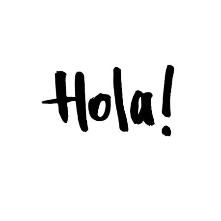 Handwritten vector spanish greeting word Hola! Overlay text for poster, e-commerce, textile, blog, billboard. Calligraphic brush modern lettering.のイラスト素材