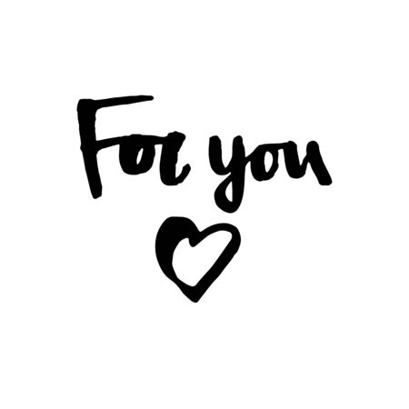 Handwritten vector words For you . Overlay text for poster, e-commerce, textile, blog, billboard. Calligraphic brush modern lettering.のイラスト素材