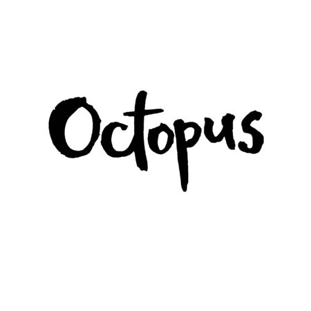 Handwritten vector word Octopus. Overlay text for logo, restaurant, cafe, menu, poster, e-commerce, textile, blog, card billboard Calligraphic brush modern letteringのイラスト素材