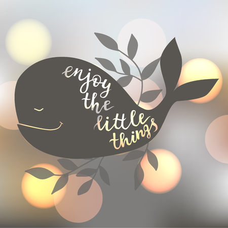 Enjoy the little things. illustration with whale. Brush hand lettering. Blur shiny background.のイラスト素材
