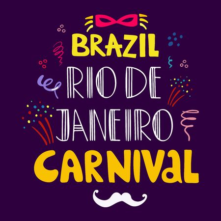 Hand drawn vector illustration on a Brazilian carnival theme. Brazil, Rio de Janeiro, Carnival lettering on a dark background. Bright elements in doodle style arround. Template for print, poster, postcard, invitation.のイラスト素材