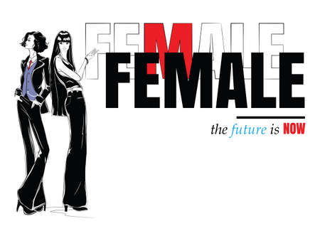 Two fashion women in style sketch on white background with quote. Female - future is nowのイラスト素材