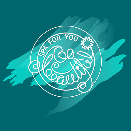 Vector illustration with  handwritten words  Be beautiful, Spa for you  in a shape of  circle on grey background.のイラスト素材