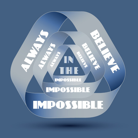 Always believe in the impossible. Quote typographic background design. Motivational modern style poster. Creative abstract rounded vector typography concept.のイラスト素材