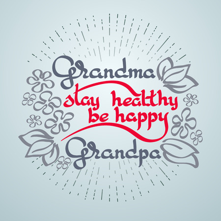 Grandma Grandpa Stay Healthy, Be Happy. Vector greeting card.のイラスト素材