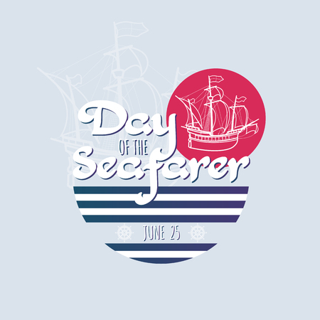 Day of the Seafarer. Sailing ship and lettering.のイラスト素材