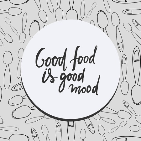 Good food is good mood. Hand lettering for restaurants, cafe, menu. Plate, fork, knife and spoon.のイラスト素材