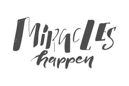 Miracles are all around us. Hand lettering and custom typography for your designs: t-shirts, bags, for posters, invitations, cards, etc. Hand drawn typography.Vintage illustrationのイラスト素材