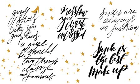 Smile is the best make up. A girl should be two things: classy and famous. Dress hw you want to be addressed. Fashion hand lettering quote for your designのイラスト素材