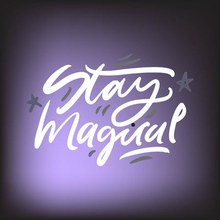 Stay magical. Magic quotes set for your design: posters, cards. Hand lettering illustrationsのイラスト素材