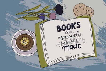 Book are uniquely portable magic. Tea, book, flowers relax illustration for your design: posters, banners, mock upsのイラスト素材