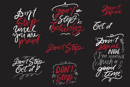 Do not stop. Motivation quote set for your designposters, illustrationのイラスト素材