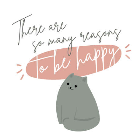 There are so many reasons to be happy. Winter lettering quotes. Hand written vector printable for posters, postcards, prints. Cozy phrase for winter or autumn time. Modern calligraphy.のイラスト素材