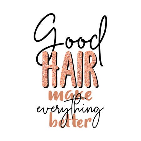 Inspiration lettering quotes about hair and hairstyle. Peach color with glitter. For hairdressers, beauty salons, stylists, printing production, social media.のイラスト素材