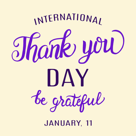 International Thank You Day, January 11. lettering typography poster.World holiday. illustrationのイラスト素材