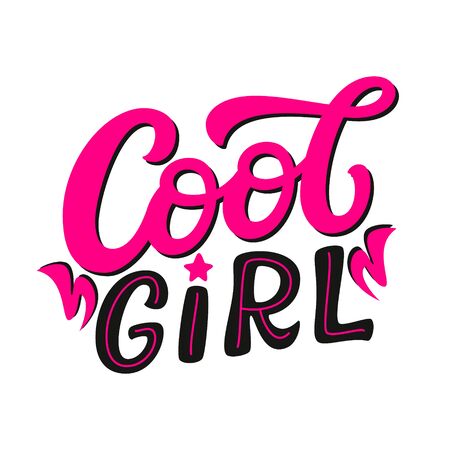 Cool girl. hand lettering text isolated on white background. Vector typography for t shirts, stickers, labels, tees, posters, cardsのイラスト素材