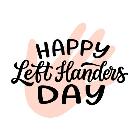Happy Left handers day. Hand lettering text with a palm print  isolated on white background. Vector typography for posters, banners, cards, labelsのイラスト素材