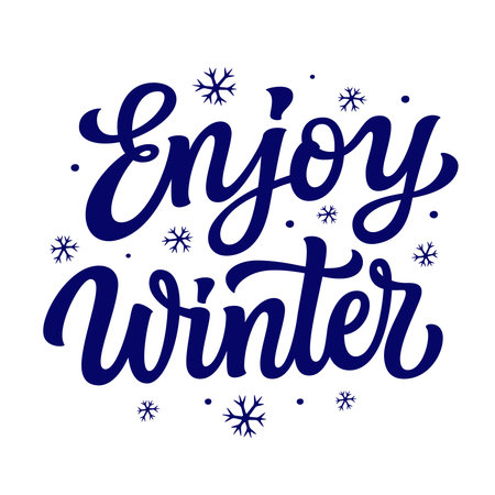 Enjoy winter. Hand lettering winter quote with snowflakes isolated on white background. Vector typography for winter holidays posters, banners, greeting cards, home decor, mugs, clothesのイラスト素材