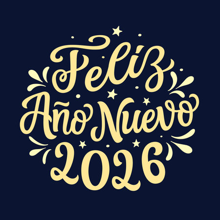 Happy New year 2026 in spanish. Hand lettering golden script text in a round shape  on dark blue background. Vector typography for posters, banners, cards, New year or Christmas decorationsのイラスト素材