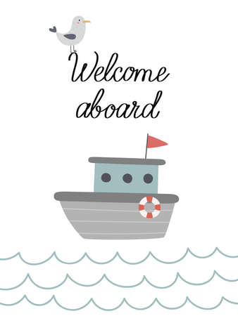 A card with a boat on the waves. Welcome aboard. Cute poster for kids. Vector marine illustrationのイラスト素材