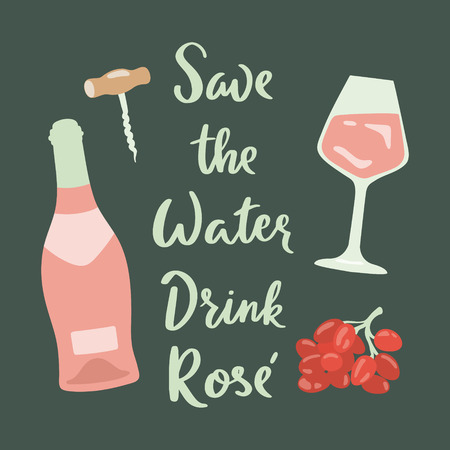 Retro poster with Rose Wine, glass of wine, grape and lettering. Save The Water Drink Rose phrase.  Vector print. のイラスト素材