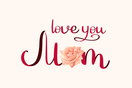 Love you, Mom. An inscription dedicated to Mother's Day. Vector illustration.のイラスト素材