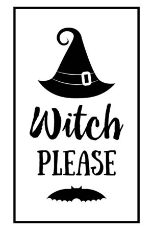 halloween poster lettering Witch please. Witches black hat. Halloween lettering on silhouette hat. Vector illustration witch hat.のイラスト素材