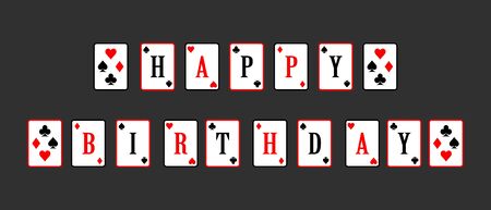 vector illustration of playing poker cards. happy birthday festive lettering for party decor.のイラスト素材