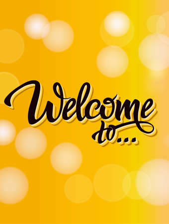 Welcome poster inscription on a yellow background, effect of light bokeh. calligraphy, lettering, symbol, logo.のイラスト素材