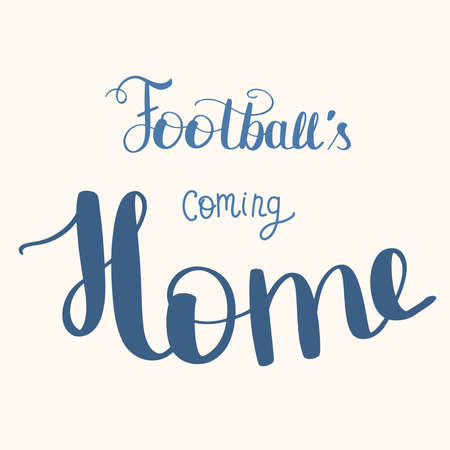 Football coming home, cute hand drawn motivational lettering. Vector illustrationのイラスト素材