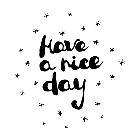 Handwritten greeting text "Have a nice day". Custom made bubble lettering. Vector illustration separated in layers for easy editing.のイラスト素材