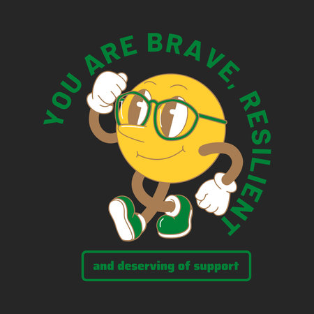 You are brave, resilient, and deserving of support, Mental Health Awarenessのイラスト素材