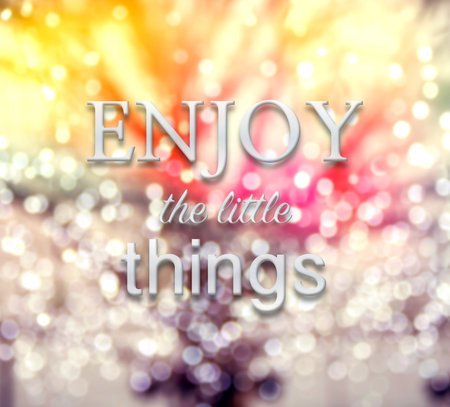 Enjoy the little things - white tone words of inspirational typographic quote on winter tree and defocus bokeh background,, vintage and retro style.の写真素材
