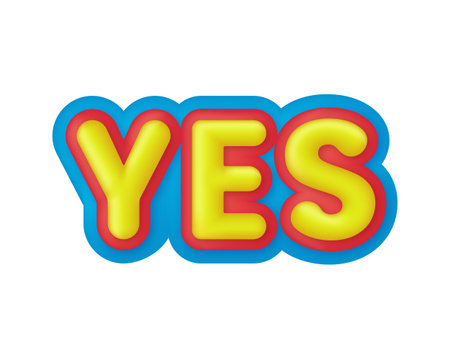 3D Yes illustration. Lettering for banner, poster and sticker concept with text Yes.のイラスト素材