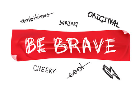 Design for t-shirt with motivational slogan Be brave on red tape. Hand drawn vector illustration.のイラスト素材