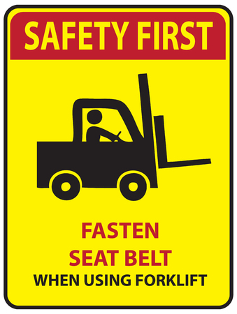 Sign fasten seat belt when using forklift! Safety first.のイラスト素材