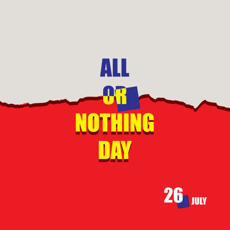 The calendar event is celebrated in July - All or Nothing Dayのイラスト素材