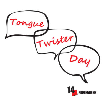 The calendar event is celebrated in November - Tongue Twister Dayのイラスト素材