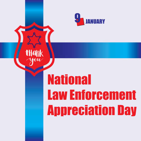 The calendar event is celebrated in January - National Law Enforcement Appreciation Dayのイラスト素材