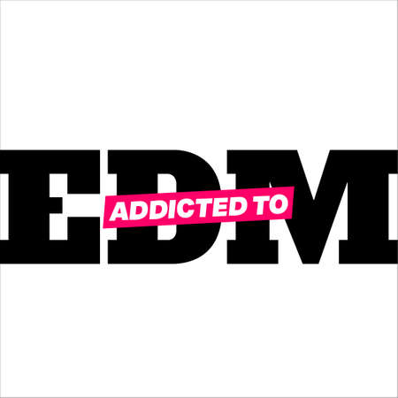 This Vector for those people who loves or Addicted to EDM Musicのイラスト素材