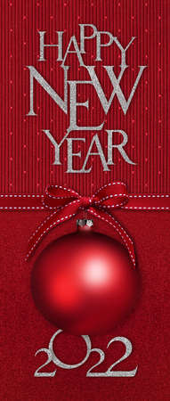 Happy new year silver glittering text and 2022 number with red christmas ball with fabric satin...