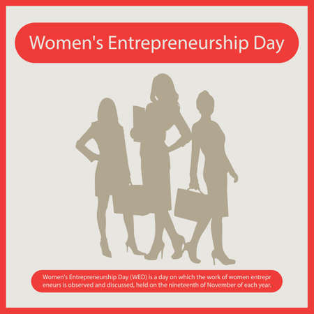 Women's Entrepreneurship Day (WED) is a day on which the work of women entrepreneurs is observed and discussed, held on the 19th of November of each year.のイラスト素材