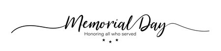 Honoring all who served banner for memorial day. Lettering style. Vector illustrationのイラスト素材