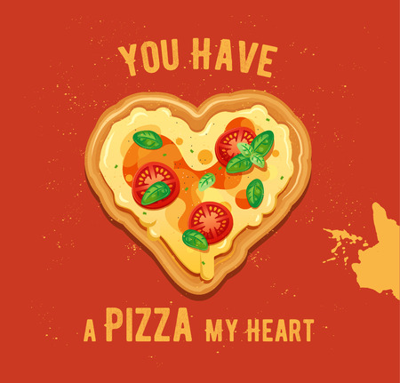 Vector fun Valentine Day card You have a Pizza my heart. Classic Pizza Margheritaのイラスト素材