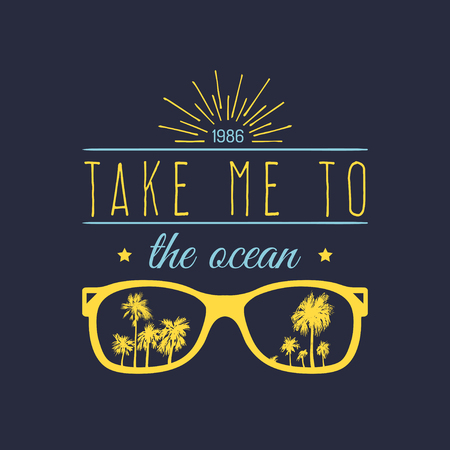 Take me to the ocean vector motivational quote banner. Inspirational poster with vintage sunglasses, palms illustration.のイラスト素材
