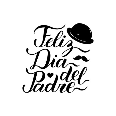 Vector calligraphy Feliz Dia Del Padre, translated Happy Fathers Day for greeting card, festive poster etc.のイラスト素材